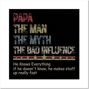 Father's Day Papa The Man The Myth The Bad Influence Vintage Posters and Art